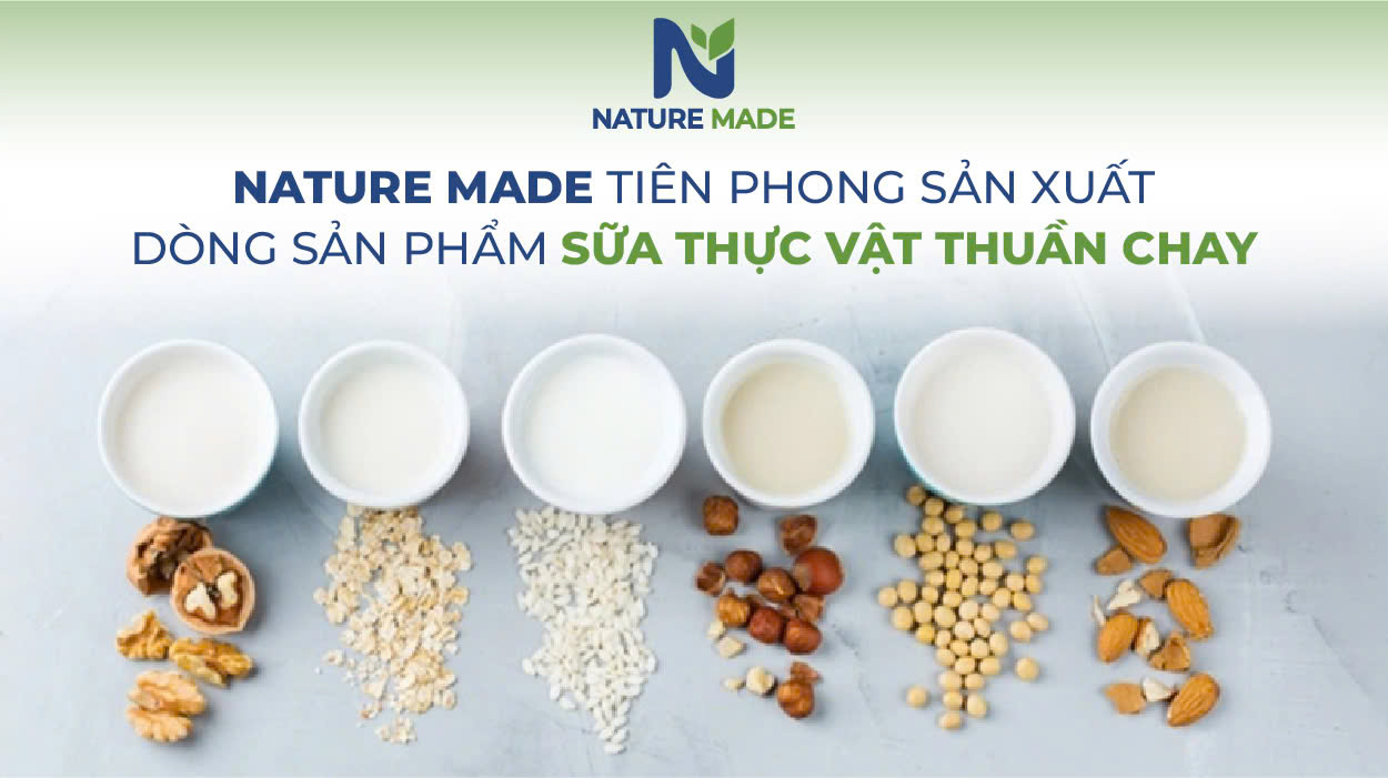 Nature Made Tiên Phong Sản Xuất Dòng Sản Phẩm Sữa Thực Vật Thuần Chay